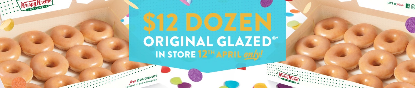 Our $12 April Sale is back, for one day only, get a dozen Original Glazed® doughnuts for $12 in store, and then extended online